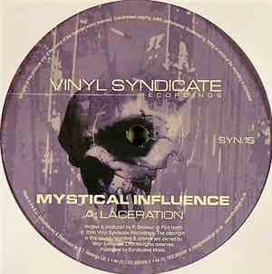 Mystical Influence / Unknown Souljah - Laceration / Generator