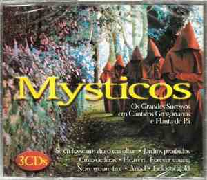 Mysticos - Os Grandes Sucessos Em Cânticos Gregorianos E Flauta De Pã