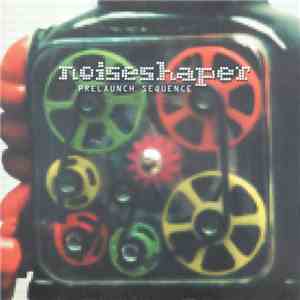 Noiseshaper - Prelaunch Sequence