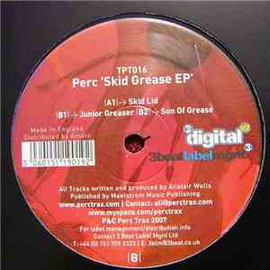 Perc - Skid Grease EP