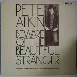 Pete Atkin - Beware Of The Beautiful Stranger