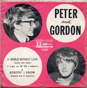 Peter And Gordon - A World Without Love / Nobody I Know