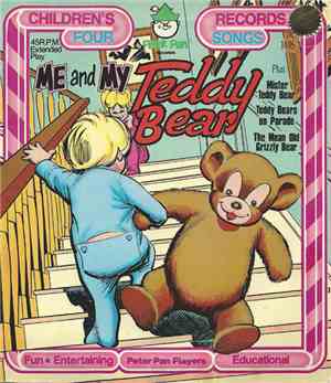 Peter Pan Players - Me And My Teddy Bear