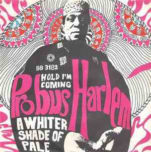 Probus Harlem - A Whiter Shade Of Pale / Hold I'm Coming