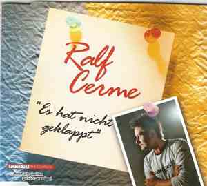 Ralf Cerne - Es Hat Nicht Geklappt