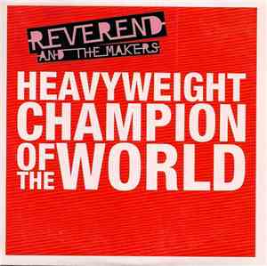 Reverend And The Makers - Heavyweight Champion Of The World