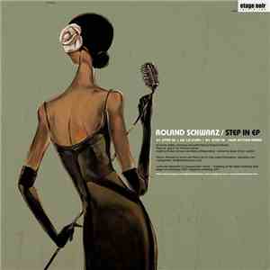 Roland Schwarz - Step In EP