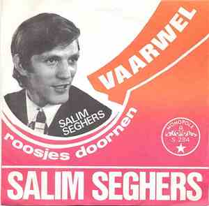 Salim Seghers - Vaarwel / Roosjes Doornen