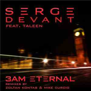 Serge Devant Feat. Taleen - 3AM Eternal