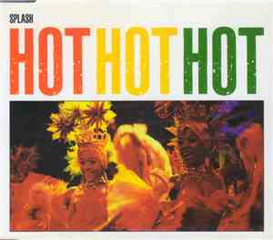 Splash  - Hot Hot Hot