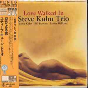 Steve Kuhn Trio - Love Walked In