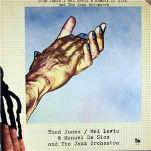 Thad Jones / Mel Lewis & Manuel De Sica And The Jazz Orchestra - Thad Jones / Mel Lewis & Manuel De Sica And The Jazz Orchestra