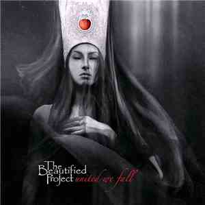 The Beautified Project - United We Fall