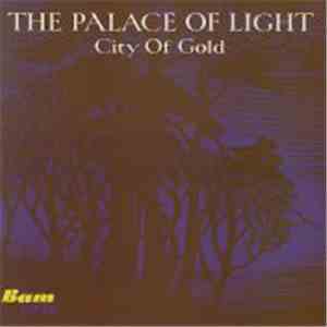 The Palace Of Light - City Of Gold
