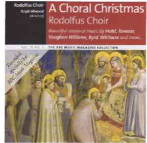 The Rodolfus Choir Directed By Ralph Allwood - A Choral Christmas