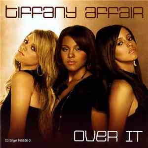Tiffany Affair - Over It