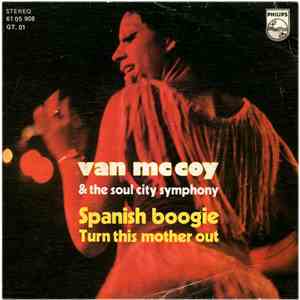 Van McCoy & The Soul City Symphony - Spanish Boogie