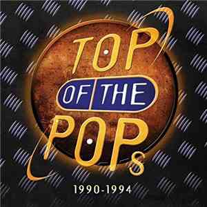 Various - Top Of The Pops 1990 -1994