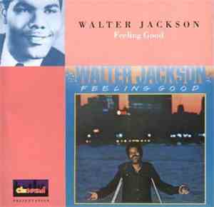 Walter Jackson - Feeling Good