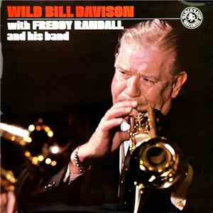 Wild Bill Davison With Freddie Randall And His Band - Wild Bill Davison With Freddy Randall And His Band