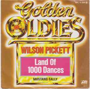 Wilson Pickett - Land Of 1000 Dances