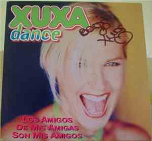 Xuxa - Los Amigos De Mis Amigas Son Mis Amigos