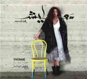 إيڤون الهاشم = Yvonne El Hachem - معليش  = Maaleish