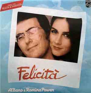 Al Bano & Romina Power - Felicità
