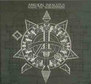 Arkhon Infaustus - Passing The Nekromanteion