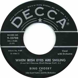 Bing Crosby - When Irish Eyes Are Smiling