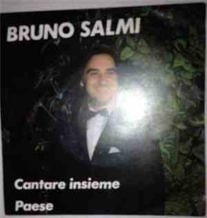 Bruno Salmi - Cantare Insieme / Paese