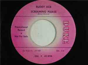 Buddy Ace - Screaming Please / What Can I Do