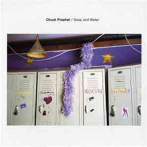 Chuck Prophet - Soap And Water