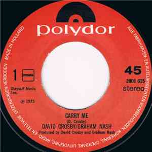 David Crosby / Graham Nash - Carry Me