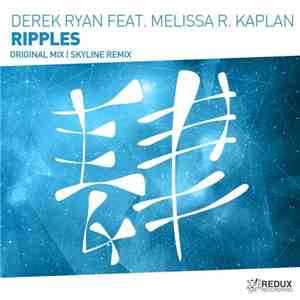 Derek Ryan  Feat. Melissa R. Kaplan - Ripples