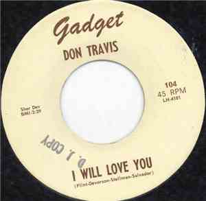 Don Travis - I Will Love You