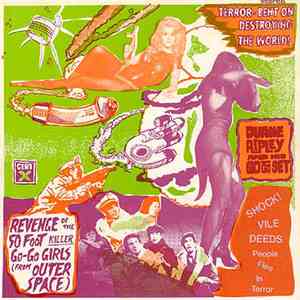 Duane Ripley & The Go Go Set - Revenge Of The 50 Foot Killer Go Go Girls