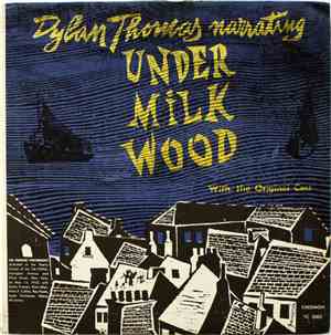 Dylan Thomas - Dylan Thomas Narrating Under Milkwood