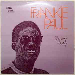 Frankie Paul - Be My Lady