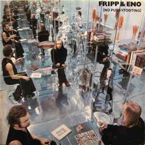 Fripp & Eno - (No Pussyfooting)