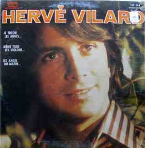 Hervé Vilard - Je Tutoie Les Anges