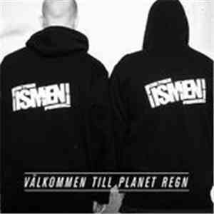 Ismen - Välkommen Till Planet Regn