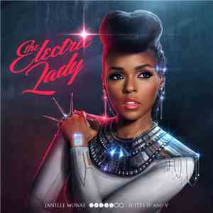 Janelle Monáe - The Electric Lady