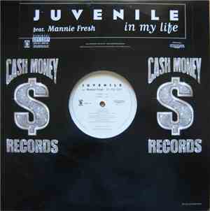 Juvenile  Feat. Mannie Fresh - In My Life