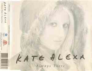 Kate Alexa - Always There