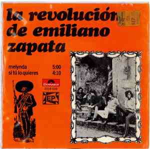 La Revolución De Emiliano Zapata - Melynda / Si Tú Lo Quieres