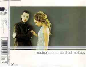 Madison Avenue - Don't Call Me Baby