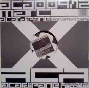 Marc Acardipane - Today Tomorrow Forever / Only God Can Judge Me