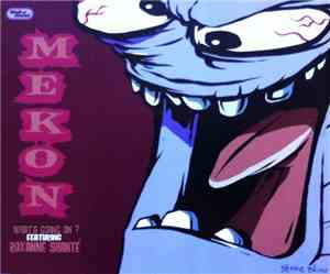 Mekon - What's Going On?