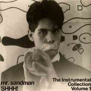 mr. sandman  - SHHH! The Instrumental Collection Volume 1